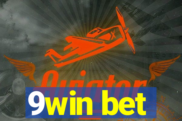 9win bet